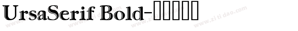 UrsaSerif Bold字体转换